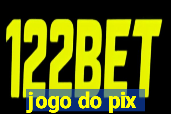 jogo do pix