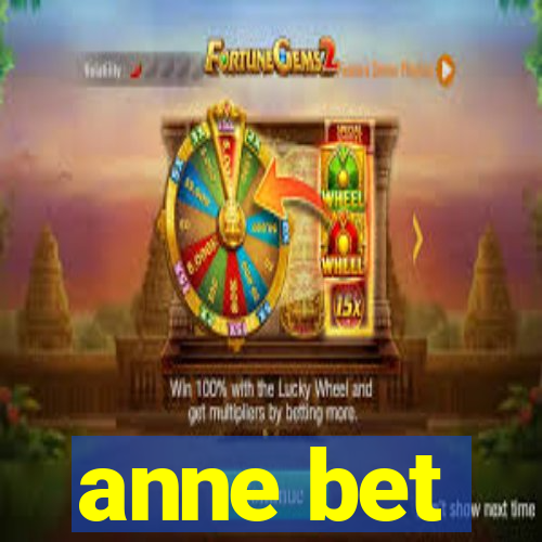 anne bet