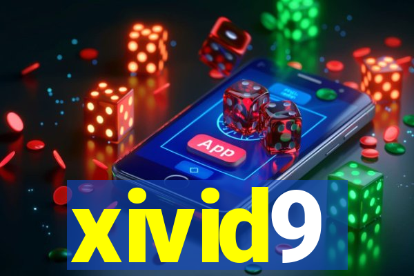 xivid9