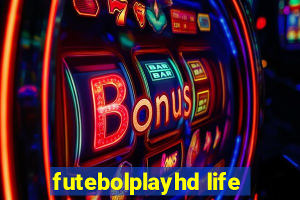 futebolplayhd life