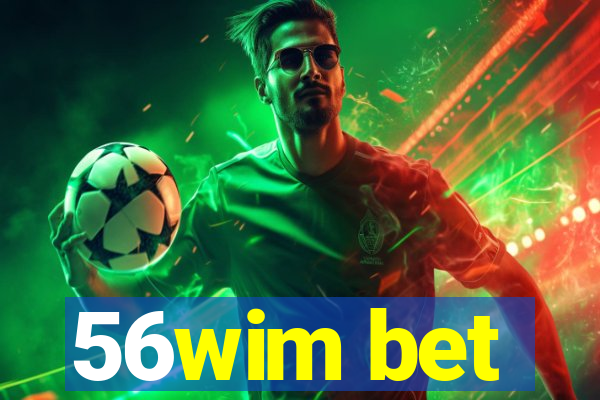 56wim bet