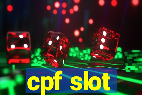 cpf slot