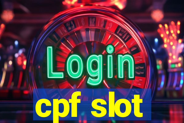 cpf slot