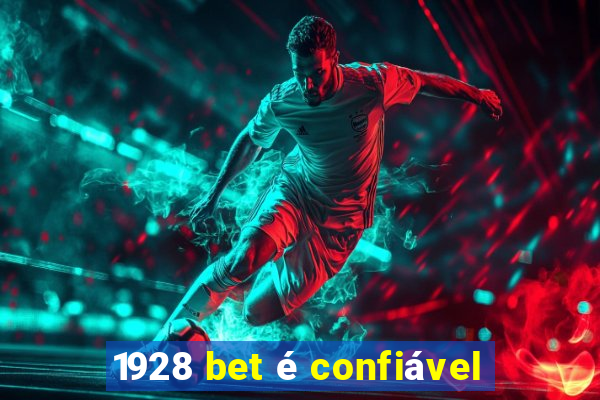 1928 bet é confiável