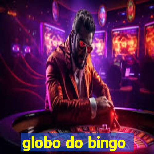 globo do bingo