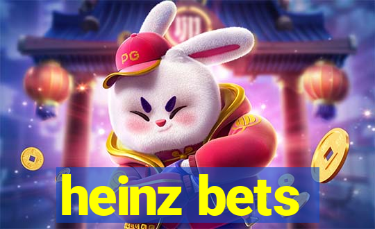 heinz bets