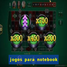 jogos para notebook windows 10