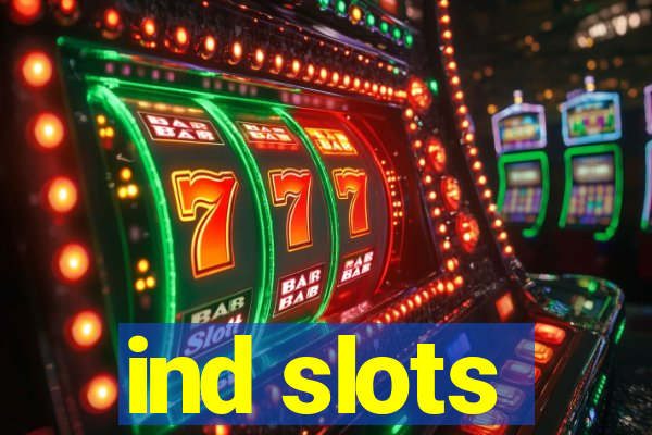 ind slots