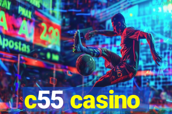 c55 casino