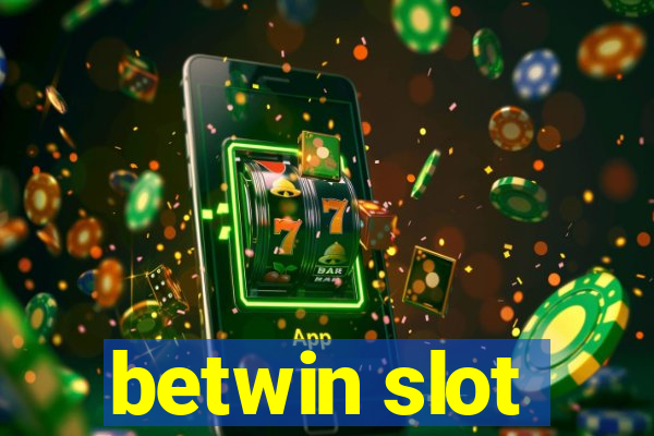 betwin slot