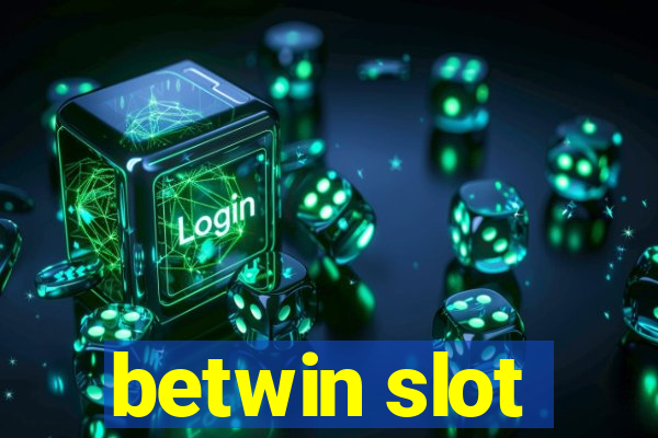 betwin slot