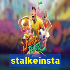 stalkeinsta