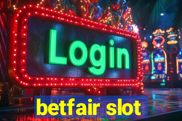 betfair slot