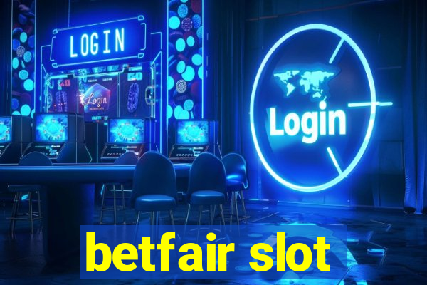 betfair slot