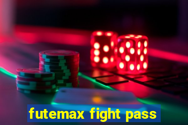 futemax fight pass