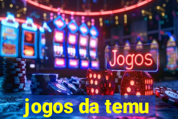 jogos da temu