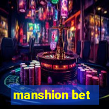 manshion bet