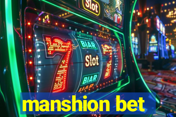 manshion bet