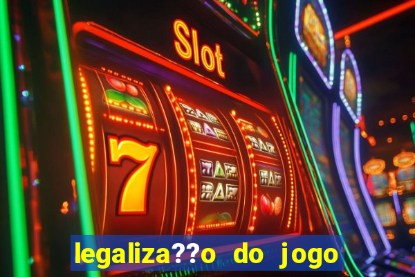 legaliza??o do jogo do tigrinho