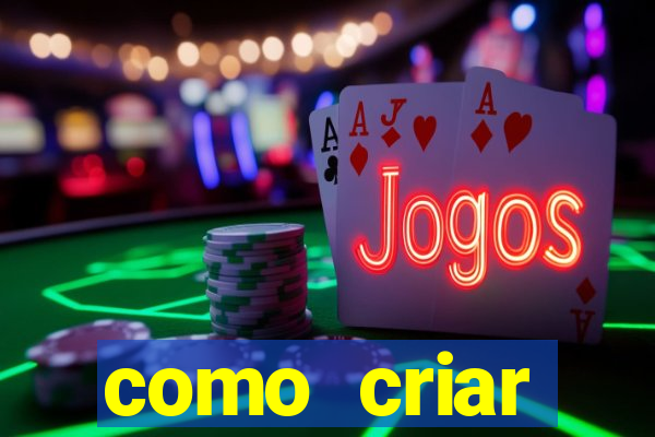 como criar plataforma de jogos de aposta