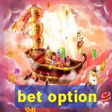 bet option