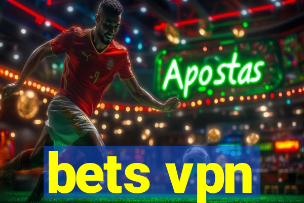 bets vpn