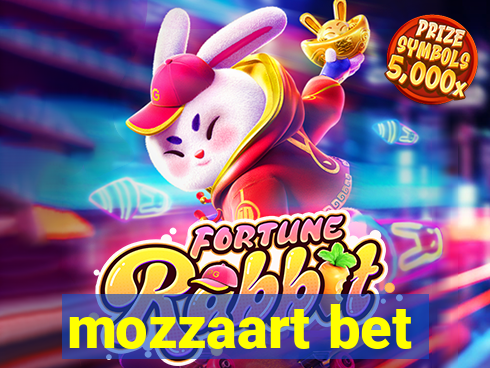 mozzaart bet