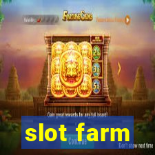 slot farm