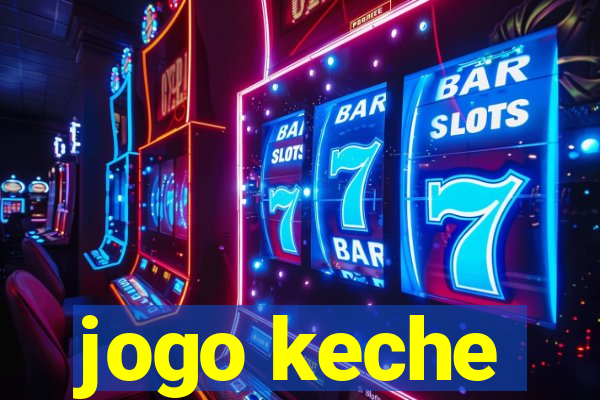 jogo keche