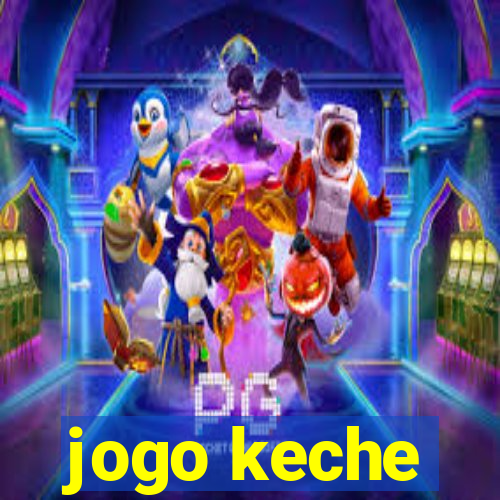 jogo keche