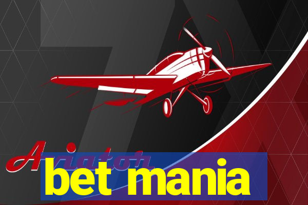 bet mania