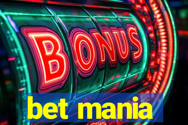 bet mania