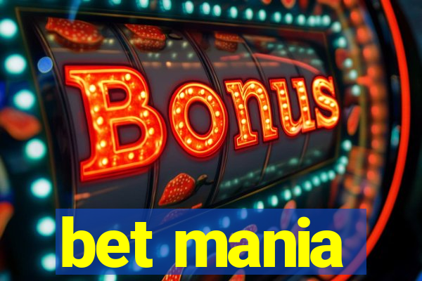 bet mania