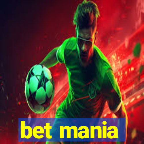 bet mania