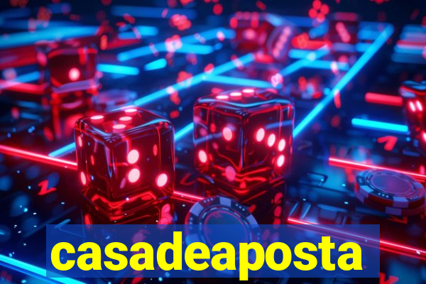 casadeaposta