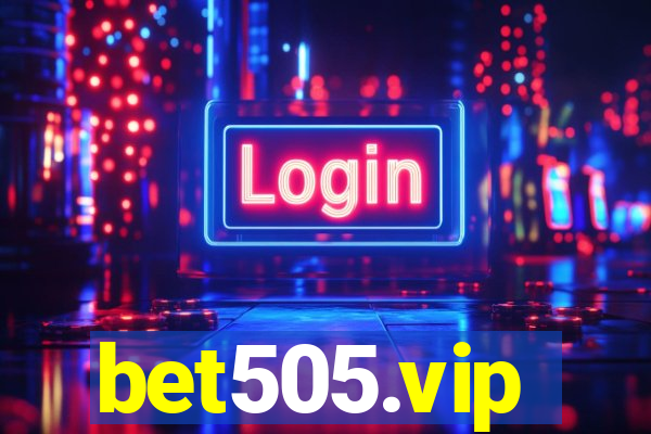 bet505.vip