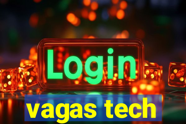 vagas tech