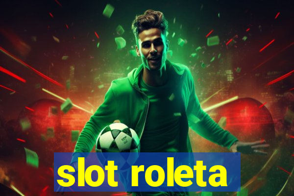 slot roleta