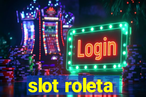 slot roleta