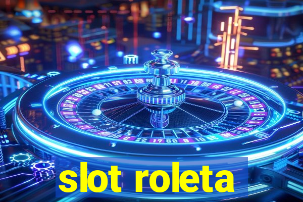 slot roleta