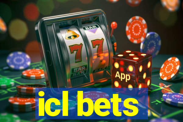 icl bets