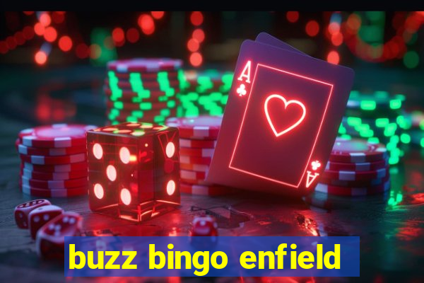 buzz bingo enfield