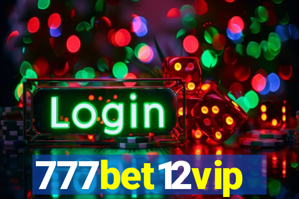 777bet12vip