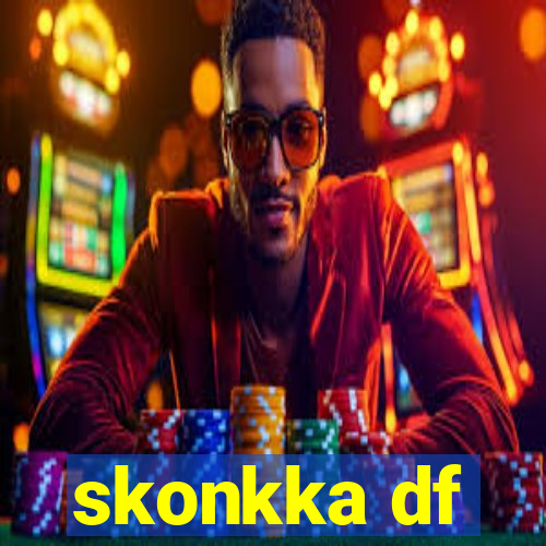 skonkka df