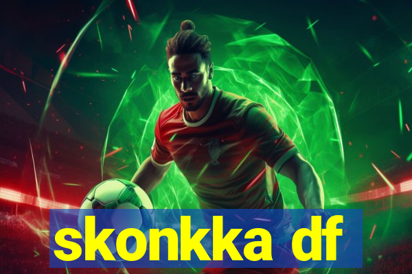 skonkka df