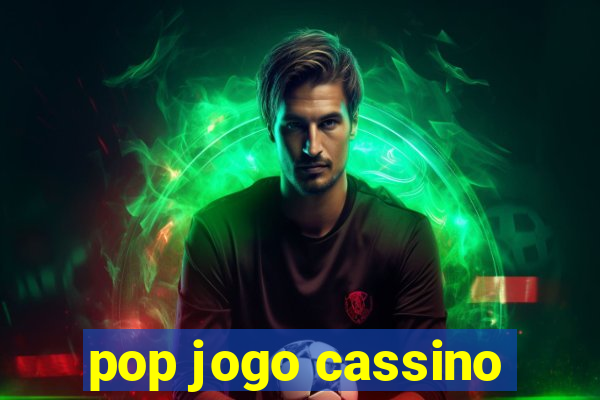 pop jogo cassino