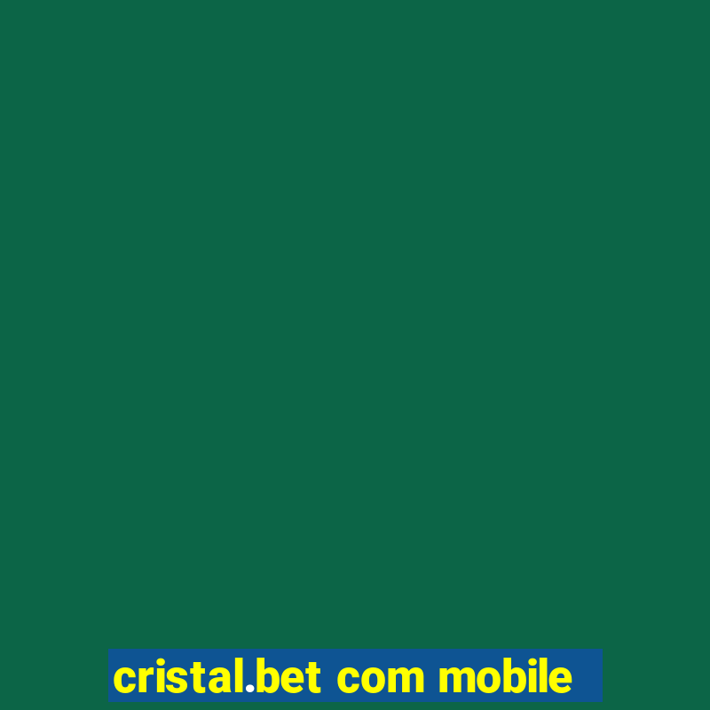 cristal.bet com mobile