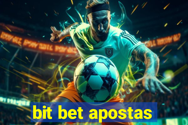 bit bet apostas