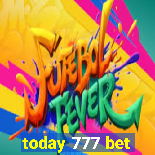 today 777 bet