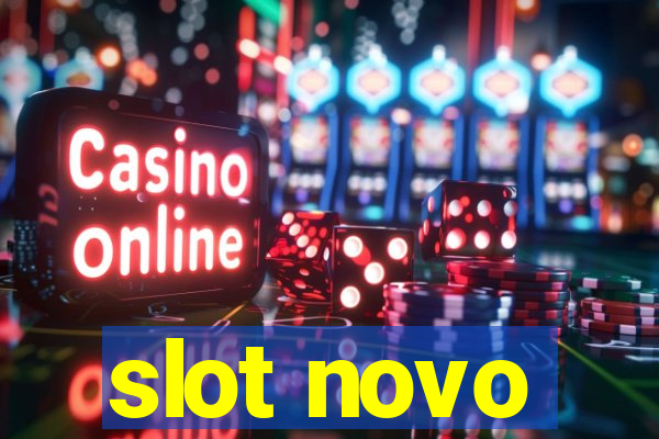 slot novo